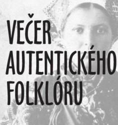 vecer autentickeho folkloru