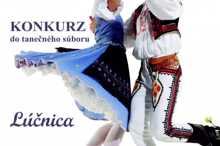 KONKURZ do tanečného súboru Lúčnica