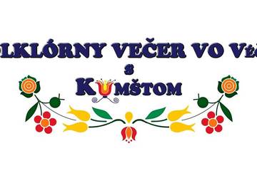 folklorny-vecer-vo-vecku-s-kumstom