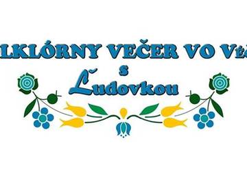 folklorny večer vo Večku s Ludovkou